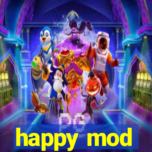 happy mod